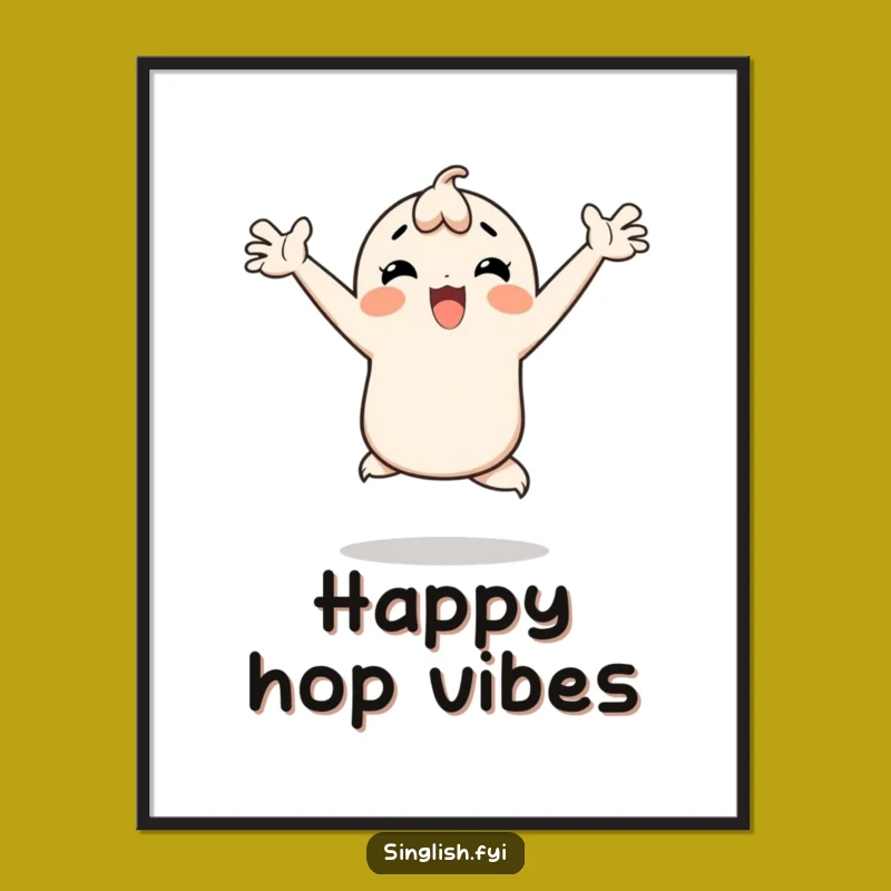 Funny Happy Hop Digital Art: Instant Joy for Your Walls!