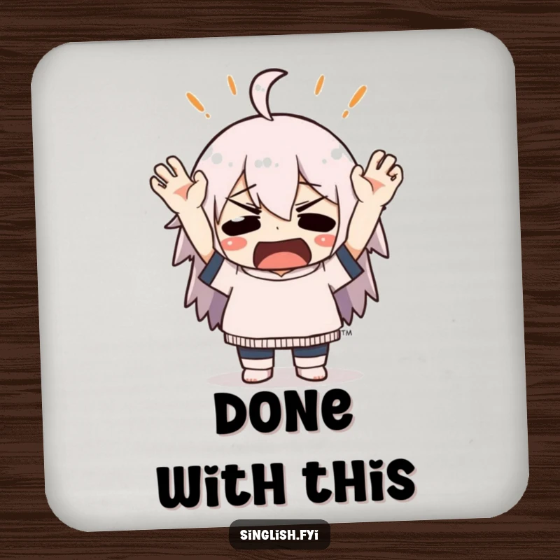 Funny drink coaster with a character dramatically throwing hands up in mock exasperation, protecting surfaces with humorous style.