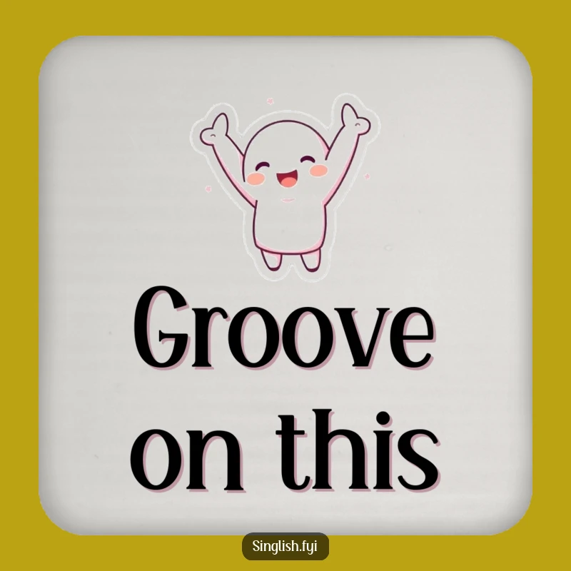 Funny Silly Dance Drink Coaster - Protect Surfaces with Humor, Great Funny Gift!