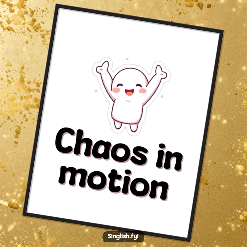 Funny Poster: An artistic depiction of a character dancing wildly with arms up, capturing a moment of pure, silly joy.