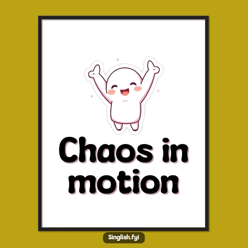 Funny Silly Dance Poster - Vibrant Character Art, Unique Funny Gift!