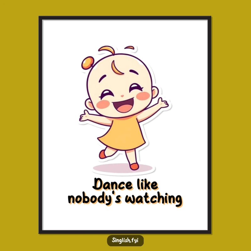 Funny Dancer Character Poster - Clumsy Joyful Art Print - Excellent Funny Gift for Party Rooms