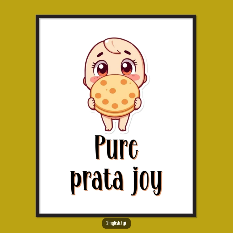 Funny Wide-Eyed Roti Prata Poster: Vibrant Art for a Foodie Vibe