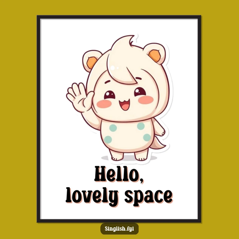 Funny Friendly Wave Poster: Bring Welcoming Vibes to Your Walls!