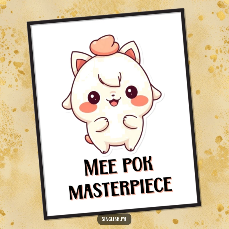 Funny poster of a playful character with a cheeky smile, proudly displaying a bowl of mee pok noodles, adding humor.