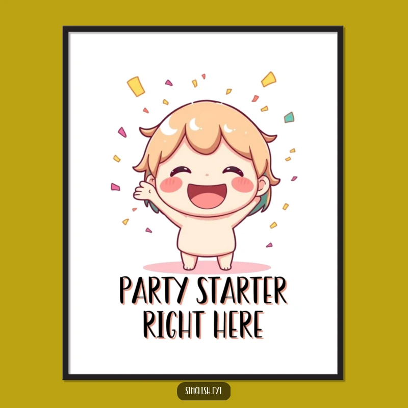 Funny Joyful Confetti Poster, Big Smile Wall Art, Festive Gift