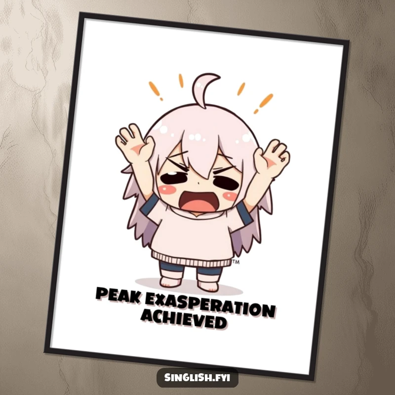 Funny poster art of a character in peak mock exasperation, hands tossed high, adding dramatic, humorous decor to any room.