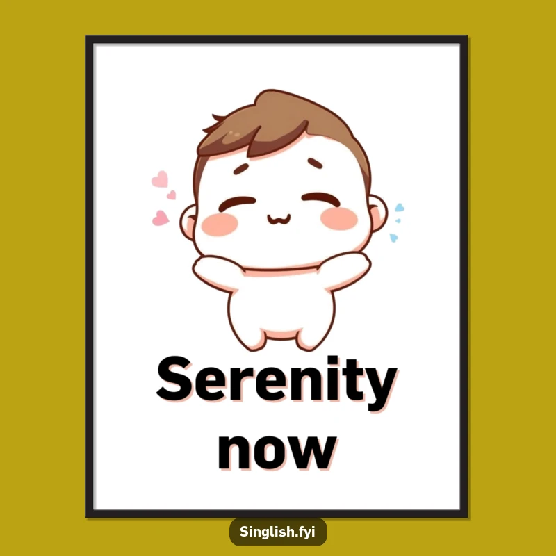 Funny Happy Sigh Poster - Relaxed Character Art, Stress Relief Wall Decor