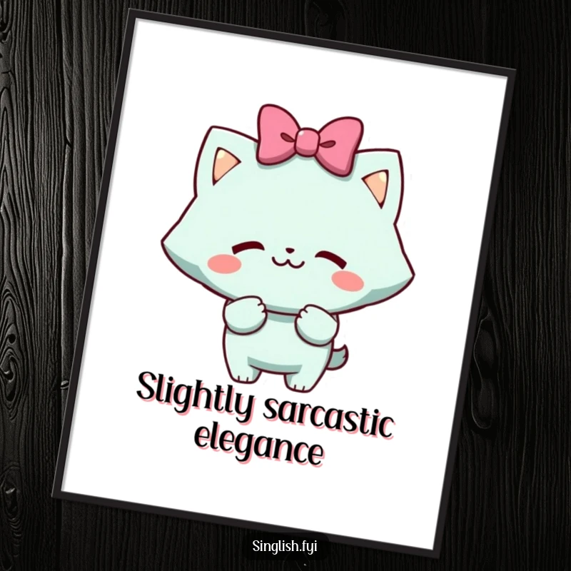 Funny Poster: Character striking a mock bow with a cheeky grin, a humorous and stylish piece of wall art.