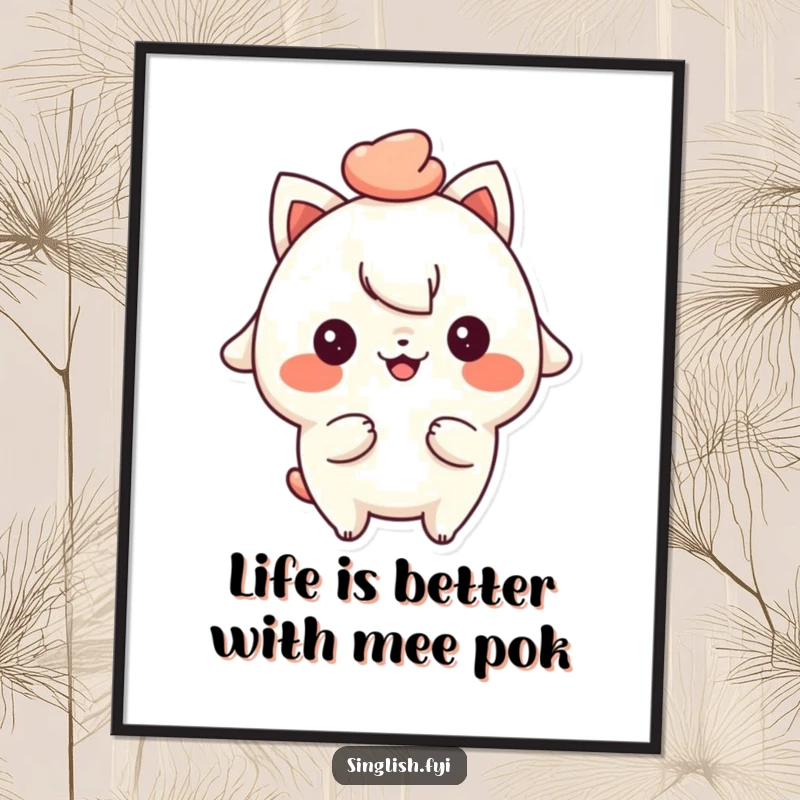 Funny Free Printable Mee Pok Wall Art: A playful character with a cheeky smile showing off a bowl of delicious mee pok.