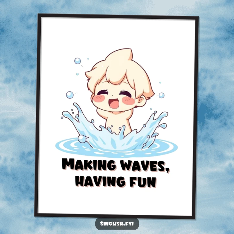 Funny free printable wall art: A character playfully splashing water with exaggerated glee, radiating pure, unadulterated happiness.