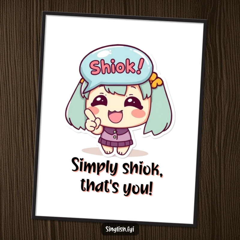 Funny Free Printable Wall Art: A cute happy character excitedly points at a Shiok! bubble, radiating excitement and fun.