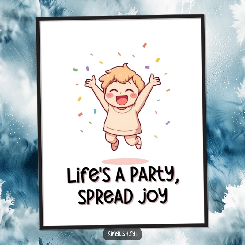 Funny Free Printable Wall Art: A character jumps with joy, gleefully throwing confetti, vibrant downloadable art.