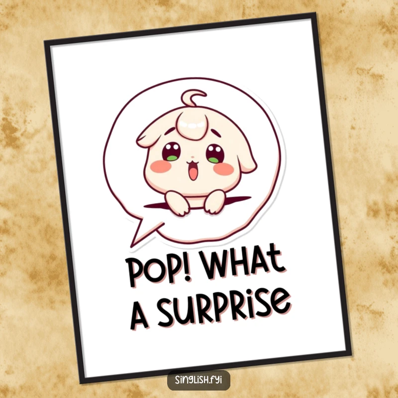 Funny free printable wall art: A cute character popping out of a speech bubble with a surprised expression, full of comical astonishment.