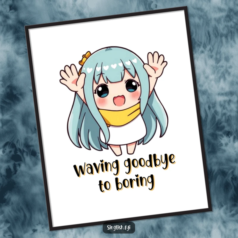 Funny Free Printable Wall Art: Character enthusiastically waving both hands in the air, radiating energy and excitement, perfect for decor.