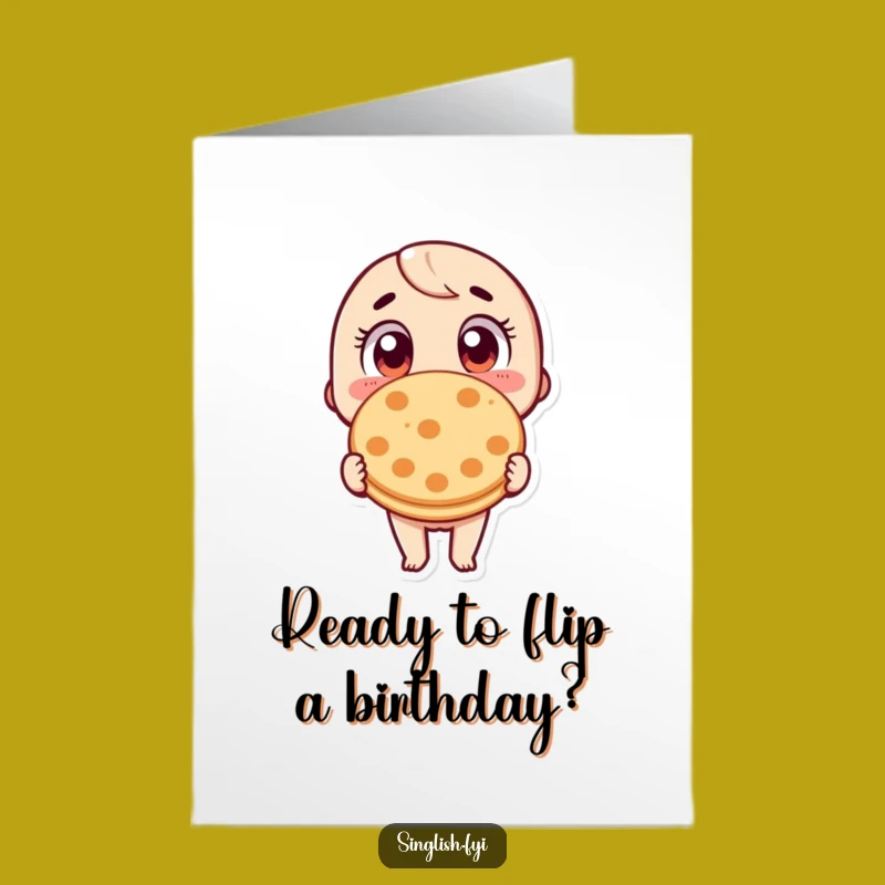 Free Printable Birthday Card: Wide-Eyed Roti Prata Holder - Funny Downloadable Gift!