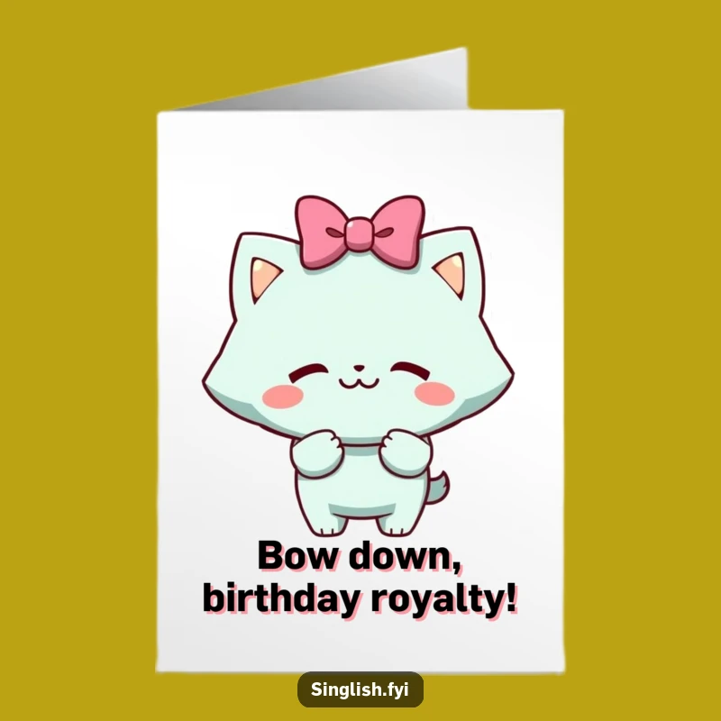 Free Printable Funny Birthday Card: Cheeky Bow Character Mocking Your Age