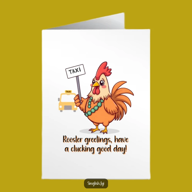 Free Printable Birthday Rooster Card: Confused Sarong Taxi Hail Downloadable Gift
