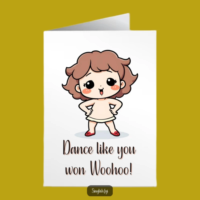 Free Printable Congrats Card: Silly Dancing Cute Character Downloadable Achievement Gift