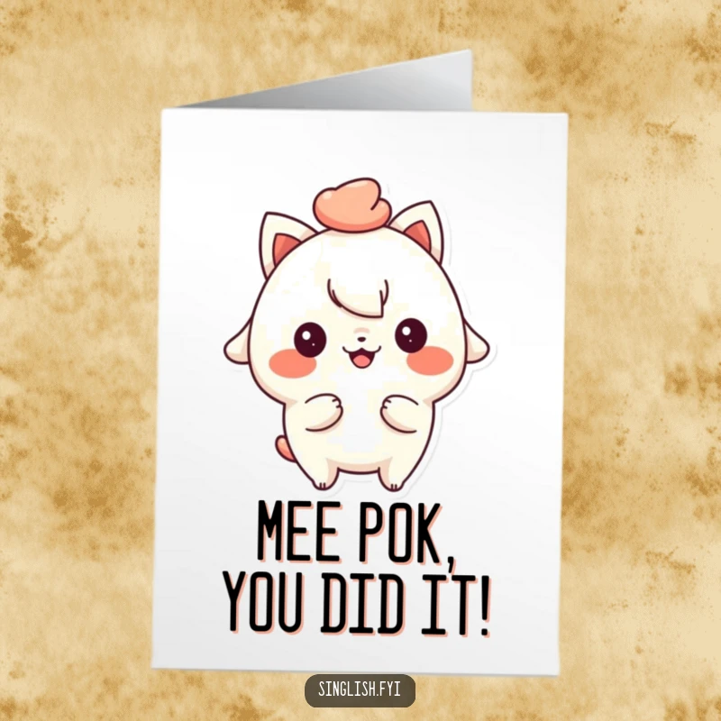 Funny Free Printable Mee Pok Congrats Card: A cheeky character proudly presenting a bowl of mee pok noodles.