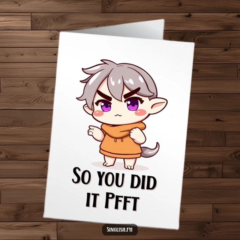 Funny Free Printable Congratulations Card: A character shrugging nonchalantly, offering a subtly humorous congratulatory message.