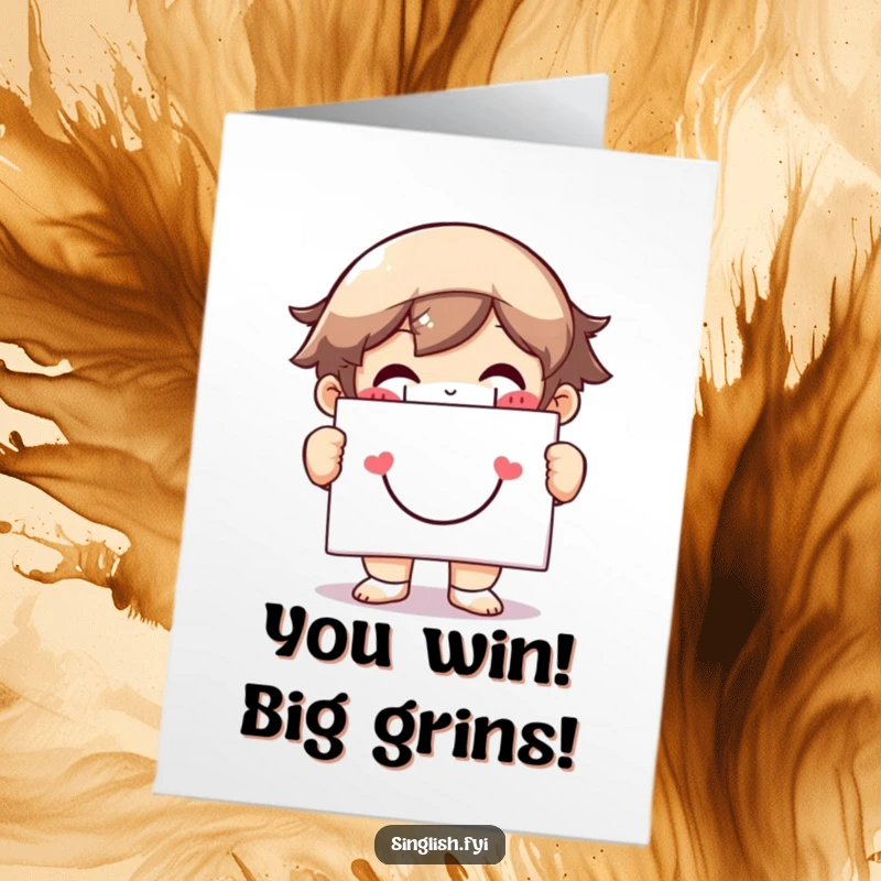 Funny Free Printable Congratulations Card: Character grins widely holding a smiley face sign, conveying utmost happiness and success.