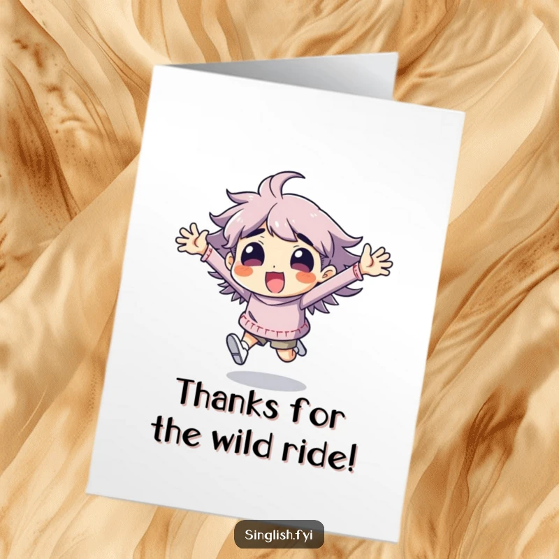 Funny Free Printable Thank You Card: A character running with arms flailing wildly, conveying immense thanks.