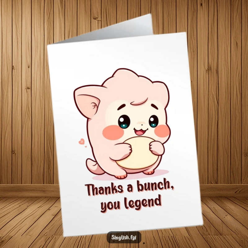 Funny free printable thank you card: a cute character with a cheeky grin holding a lah, expressing thanks with a playful wink.
