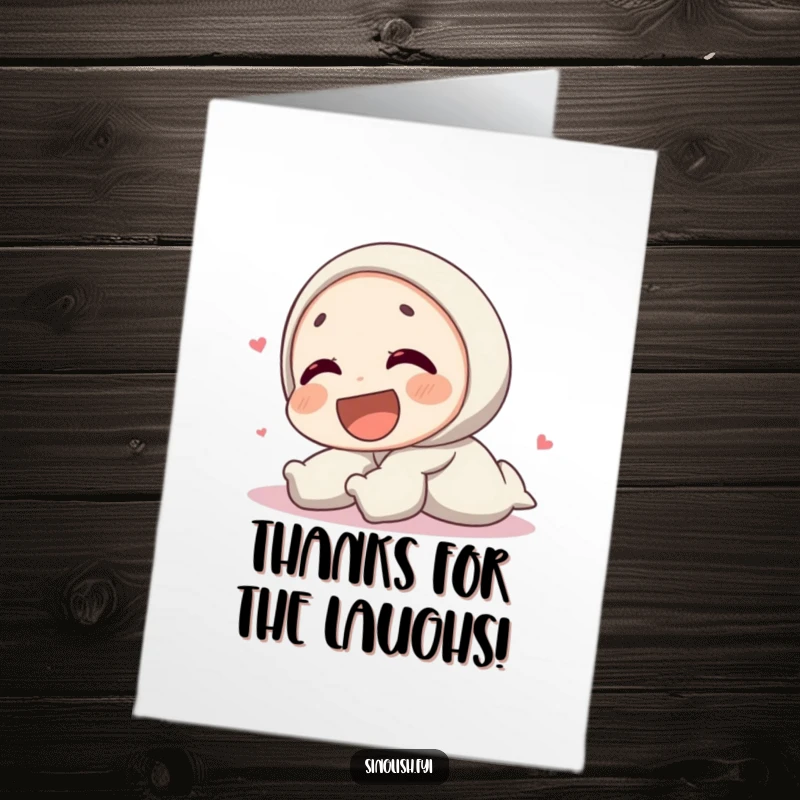 Funny Free Printable Thank You Card: Character rolling on the ground, arms flailing, laughing hysterically to express sincere thanks.