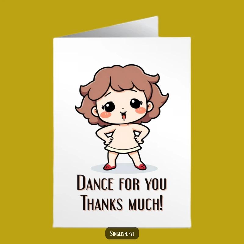 Free Printable Thank You Card: Silly Dancing Cute Character Downloadable Gratitude Gift