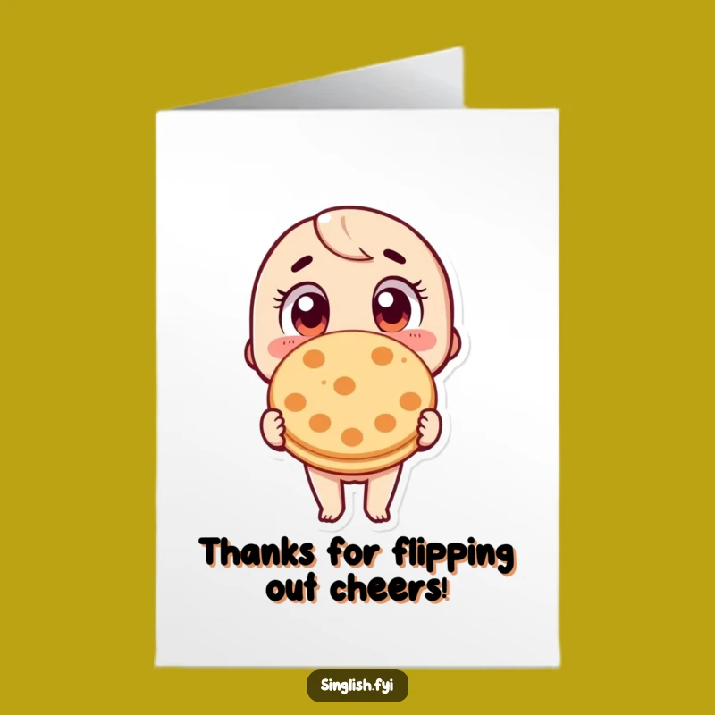 Free Printable Thank You Card: Roti Prata Amazement - Funny Downloadable Appreciation!