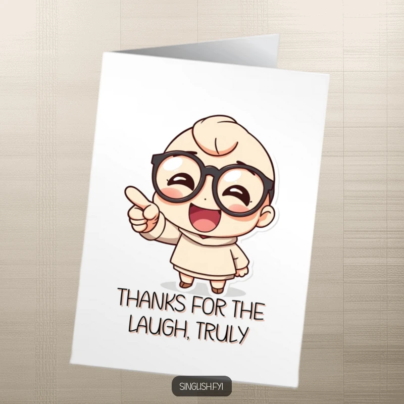 Funny Free Printable Thank You Card: A cute character in large glasses points and laughs heartily, showing thanks.