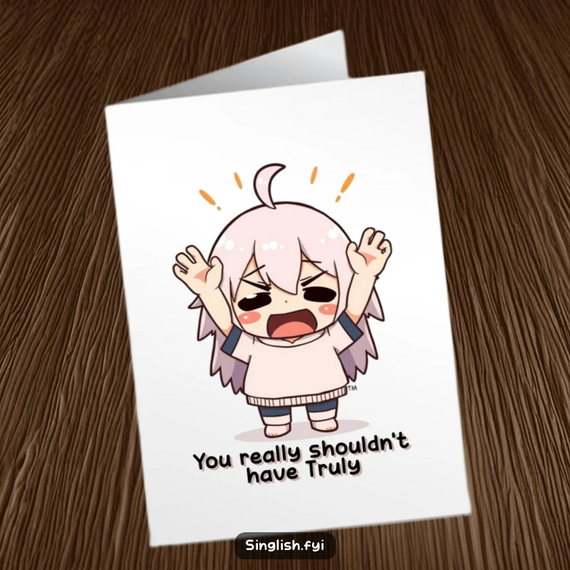 Funny Free Printable Thank You Card: Character dramatically raising hands in mock exasperation, a humorous way to say thanks.